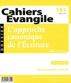 CAHIER EVANGILE NUMERO 191 L'APPROCHE CANONIQUE DE L ECRITURE