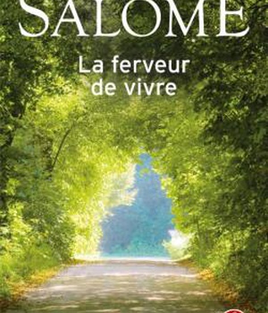 LA FERVEUR DE VIVRE