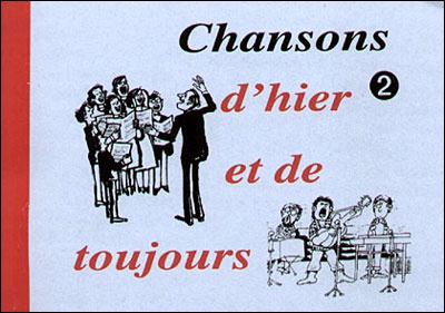 CHANSONS D HIER ET DE TOUJOURS