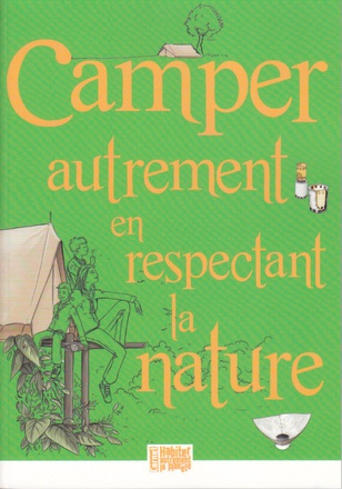 CAMPER AUTREMENT EN RESPECTANT LA PLANETE