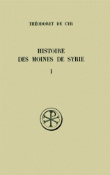 SC 234 HISTOIRE DES MOINES DE SYRIE - TOME 1