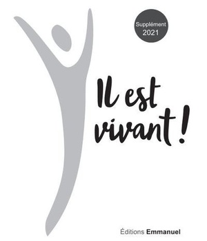 SUPPLEMENT 2021 CARNET DE CHANTS IL EST VIVANT !
