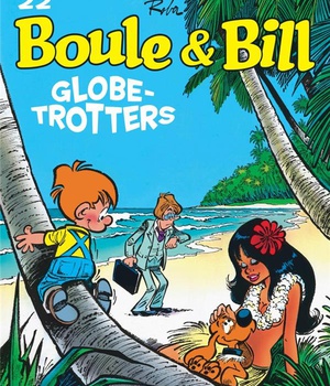 BOULE ET BILL - TOME 22 - GLOBE-TROTTERS