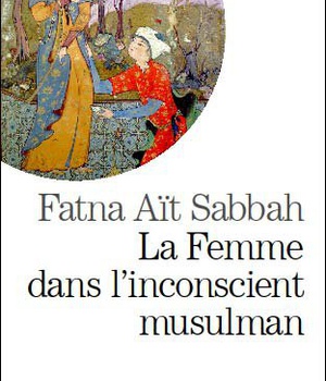 ESPACES LIBRES - T222 - LA FEMME DANS L'INCONSCIENT MUSULMAN