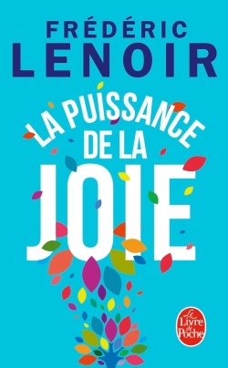 LA PUISSANCE DE LA JOIE