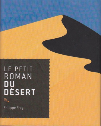 LE PETIT ROMAN DU DESERT