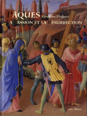 PAQUES LA PASSION ET LA RESURRECTION