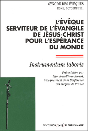 L'EVEQUE, SERVITEUR DE L'EVANGILE DE JESUS-CHRISTPOUR L'ESPERANCE DU MONDE