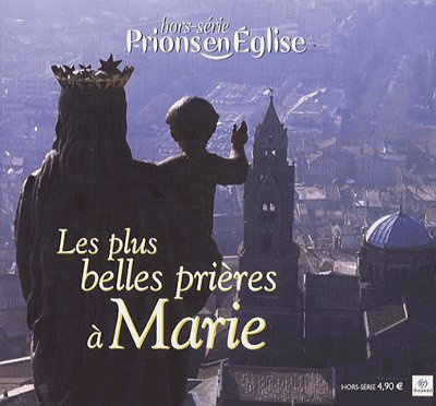PLUS BELLES PRIERES A MARIE