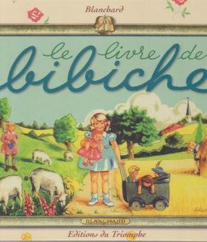 BIBICHE - T12 - LE LIVRE DE BIBICHE