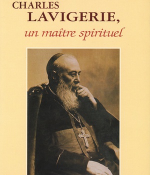 CHARLES LAVIGERIE UN MAITRE SPIRITUEL