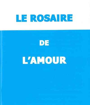 LE ROSAIRE DE L'AMOUR DPTS