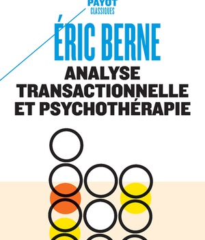ANALYSE TRANSACTIONNELLE ET PSYCHOTHERAPIE