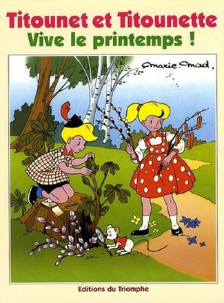 TITOUNET ET TITOUNETTE - T01 - VIVE LE PRINTEMPS