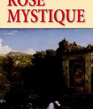 ROSE MYSTIQUE