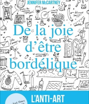 DE LA JOIE D'ETRE BORDELIQUE