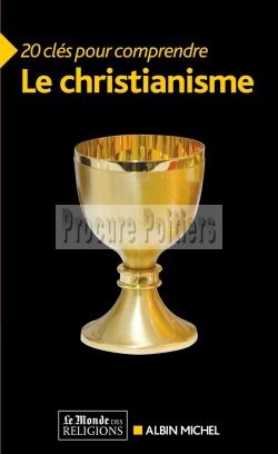 20 CLES POUR COMPRENDRE LE CHRISTIANISME