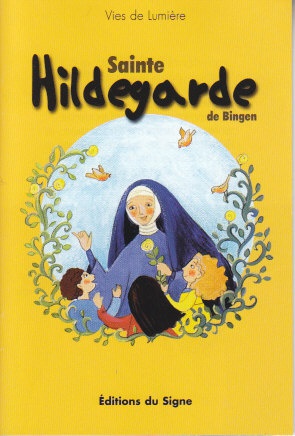 HILDEGARDE VON BINGEN-VIES DE LUMIERE