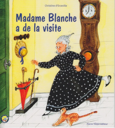 MADAME BLANCHE A DE LA VISITE