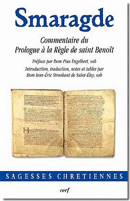 COMMENTAIRE DU PROLOGUE A LA REGLE DE SAINT BENOIT
