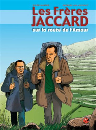LES FRERES JACCARD BD - SIR LA ROUTE DE L AMOUR