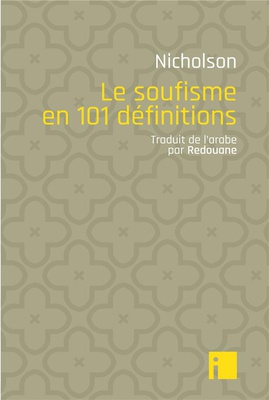 LE SOUFISME EN 101 DEFINITIONS