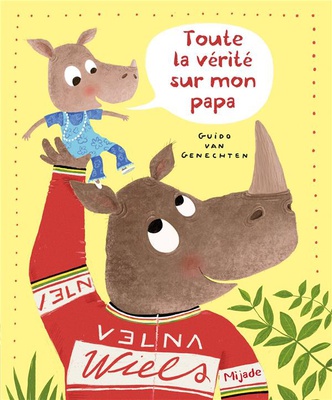 TOUTE LA VERITE SUR MON PAPA