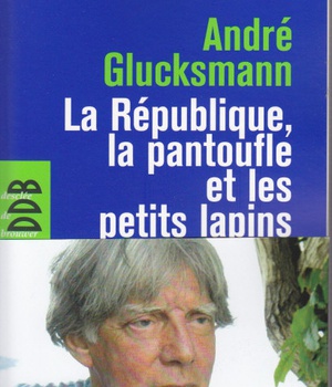 LA REPUBLIQUE, LA PANTOUFLE ET LES PETITS LAPINS
