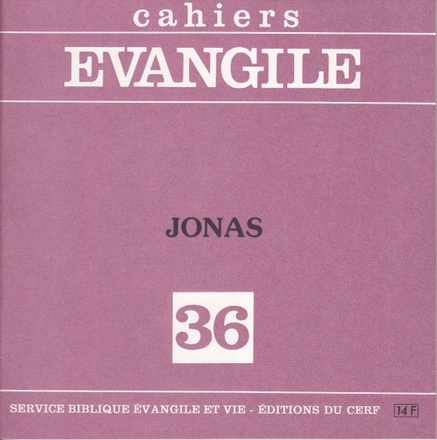 CAHIERS EVANGILE NUMERO 36 JONAS