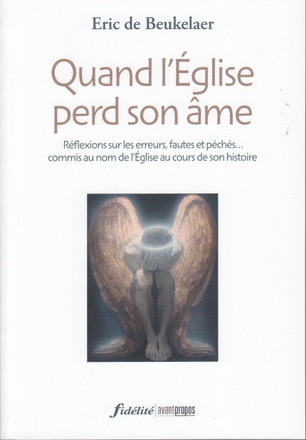 QUAND L'EGLISE PERD SON AME
