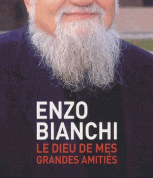 LE DIEU DE MES GRANDES AMITIES