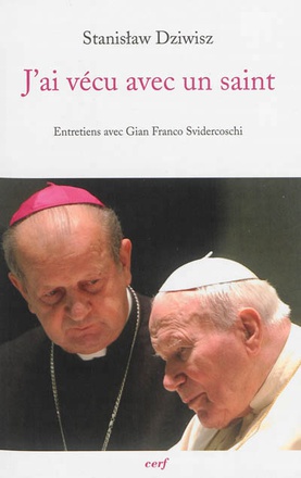 J'AI VECU AVEC UN SAINT