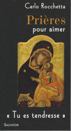 PRIERES POUR AIMER