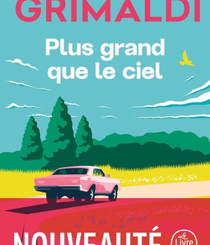 PLUS GRAND QUE LE CIEL