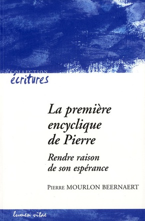 LA PREMIERE ENCYCLIQUE DE PIERRE