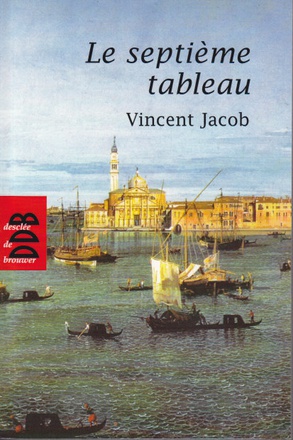LE SEPTIEME TABLEAU