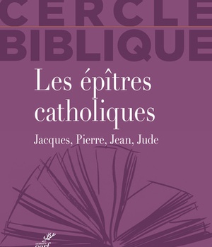 LES EPITRES CATHOLIQUES