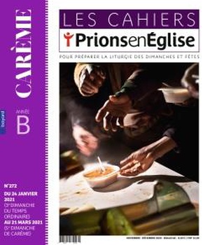 LES CAHIERS PRIONS EN EGLISE - JANVIER 2021 N 273