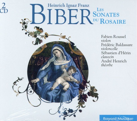 HEINRICH IGNAZ FRANZ BIBER - LES SONATES DU ROSAIRE - AUDIO