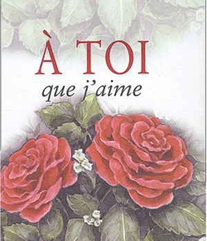 A TOI QUE J'AIME