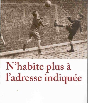 N HABITE PLUS A L ADRESSE INDIQUEE