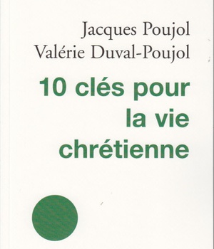 LES 10 CLES POUR LA VIE CHRETIENNE