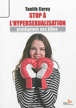 STOP A L'HYPERSEXUALISATION - PROTEGEONS NOS FILLES !