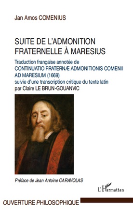 SUITE DE L'ADMONITION FRATERNELLE A MARESIUS - TRADUCTION FRANCAISE DE "CONTINUATIO FRATERNAE ADMONI