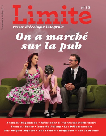 ON A MARCHE SUR LA PUB - LIMITE NO 15