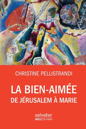 LA BIEN-AIMEE DE JERUSALEM A MARIE