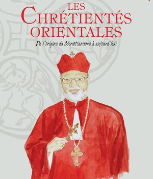 LES CHRETIENTES ORIENTALES