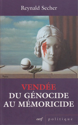VENDEE DU GENOCIDE AU MEMORICIDE