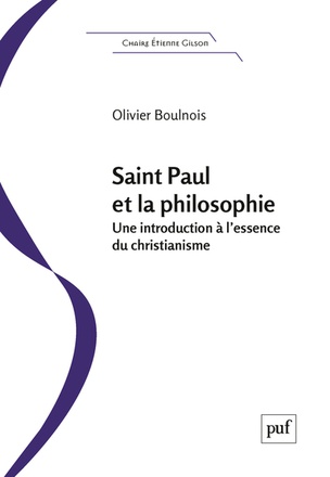 SAINT PAUL ET LA PHILOSOPHIE - UNE INTRODUCTION A L'ESSENCE DU CHRISTIANISME