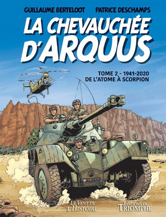 LE VENT DE L'HISTOIRE - LA CHEVAUCHEE D'ARQUUS TOME 2